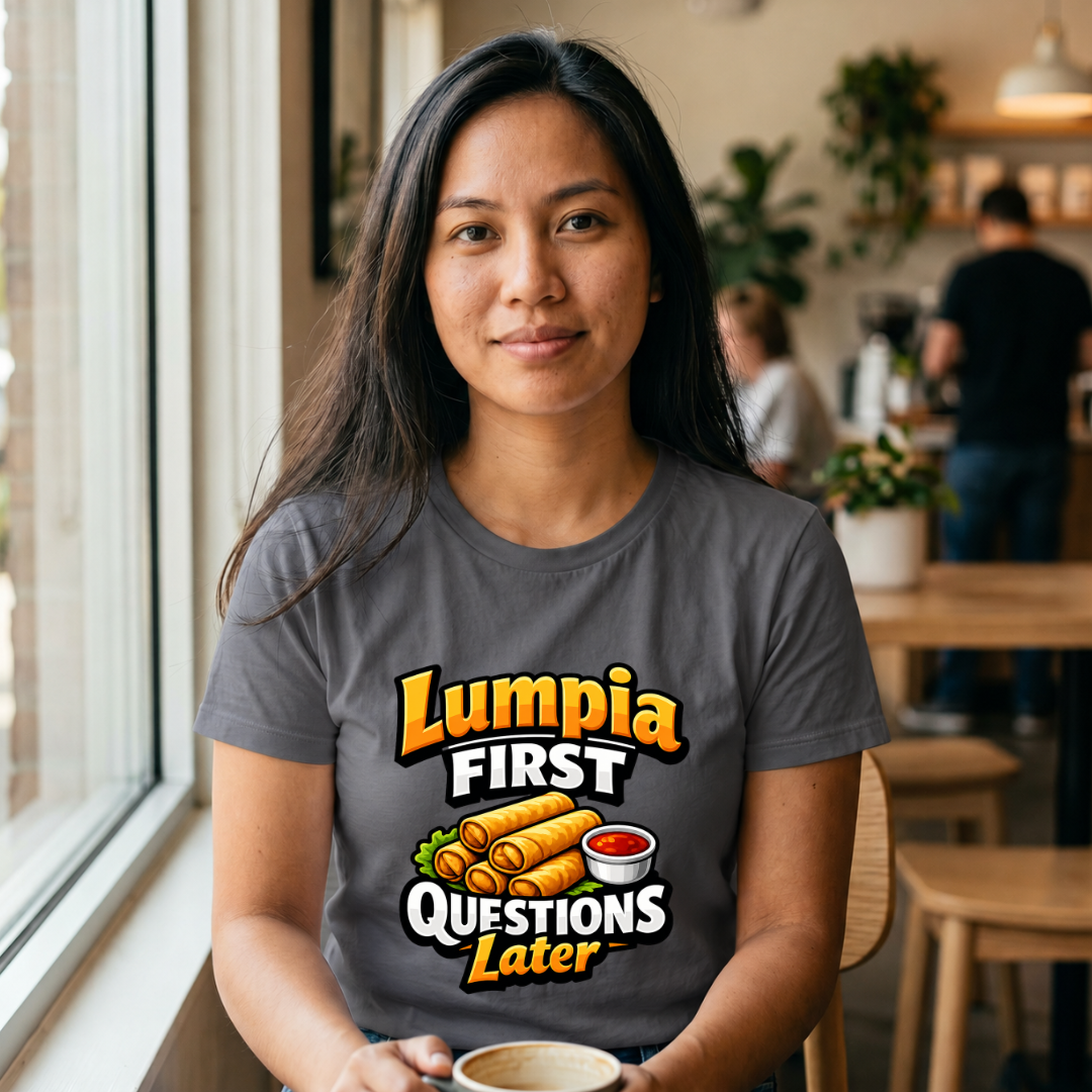 Lumpia First T-Shirt