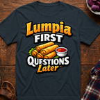 Lumpia First T-Shirt