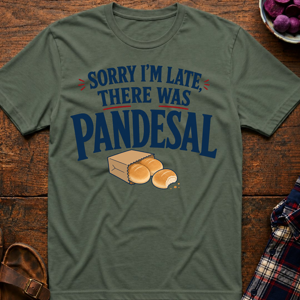 Sorry I'm Late T-Shirt