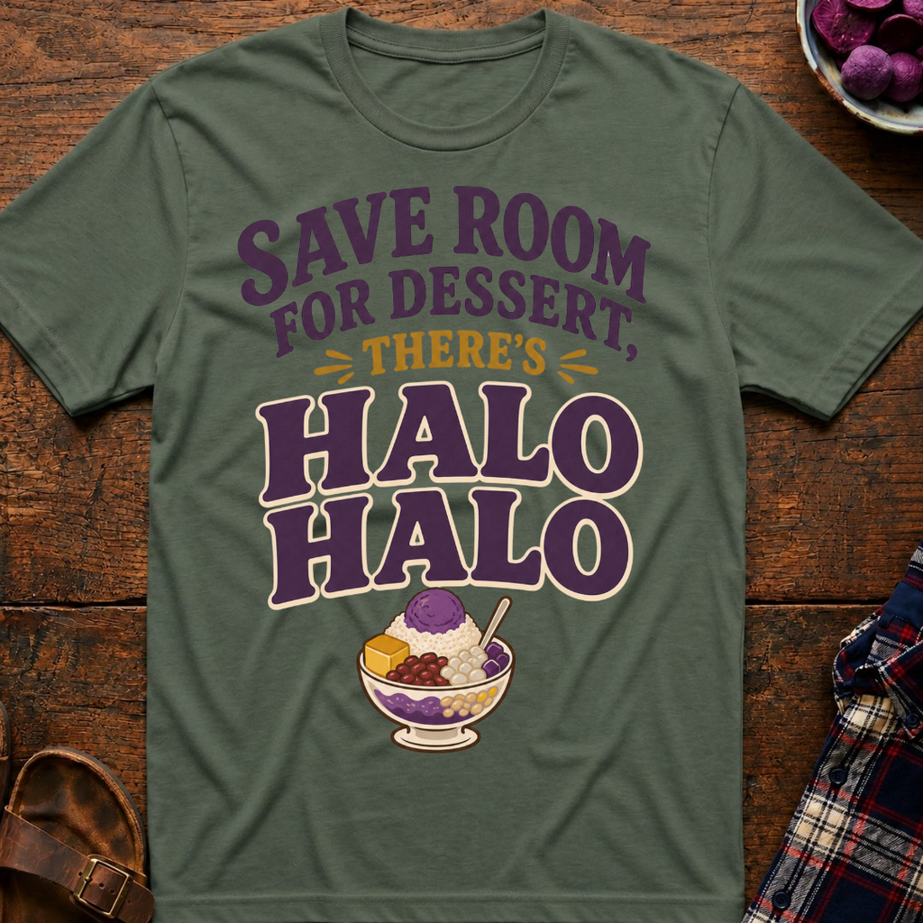 There's Halo Halo T-Shirt