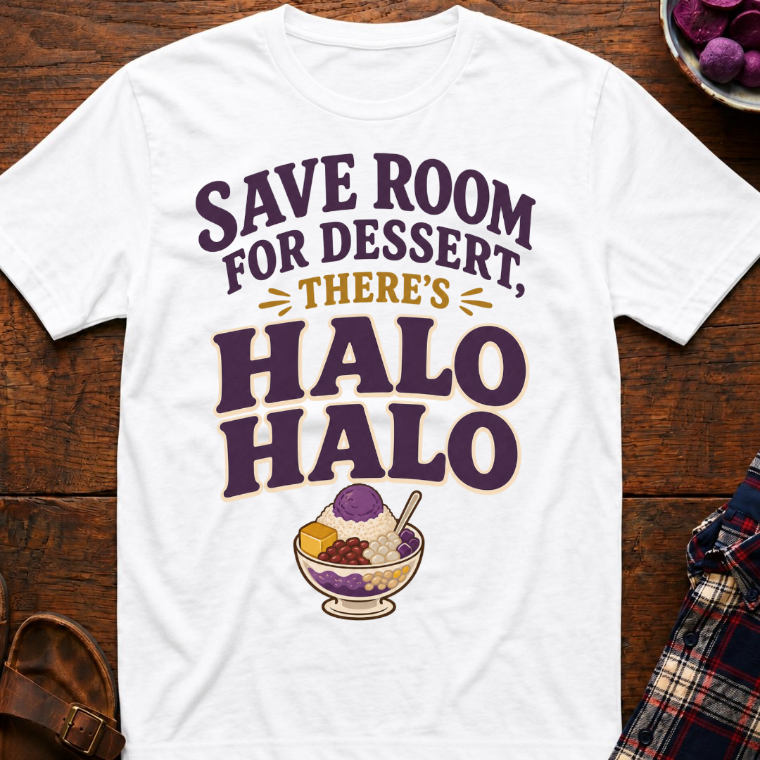There's Halo Halo T-Shirt