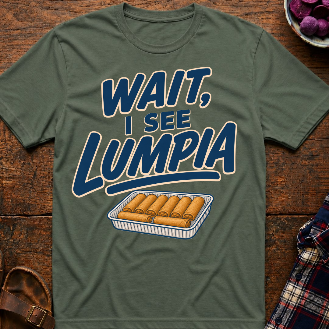 See Lumpia T-Shirt