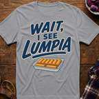 See Lumpia T-Shirt