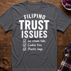 Trust Issues T-Shirt