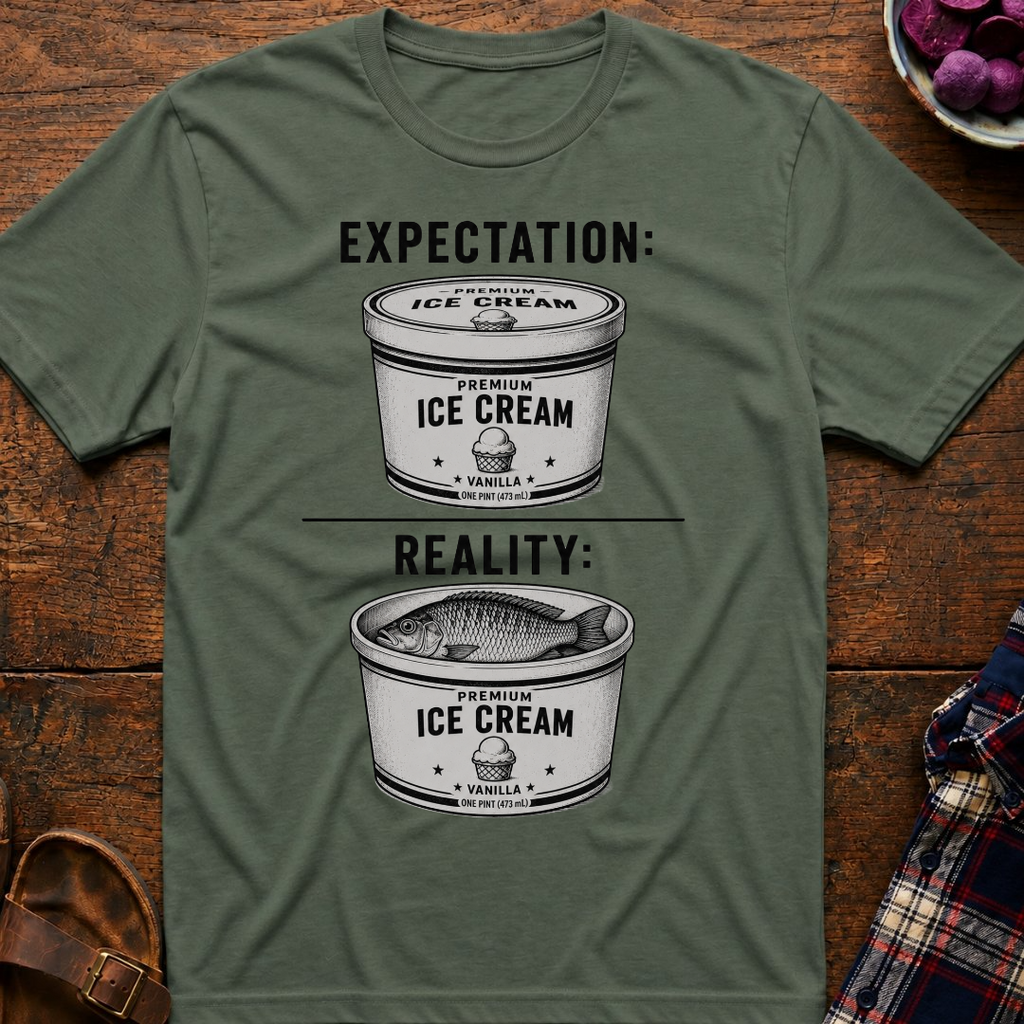 Expectation Reality T-Shirt