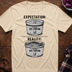Expectation Reality T-Shirt