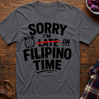 On Filipino Time T-Shirt
