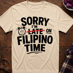 On Filipino Time T-Shirt