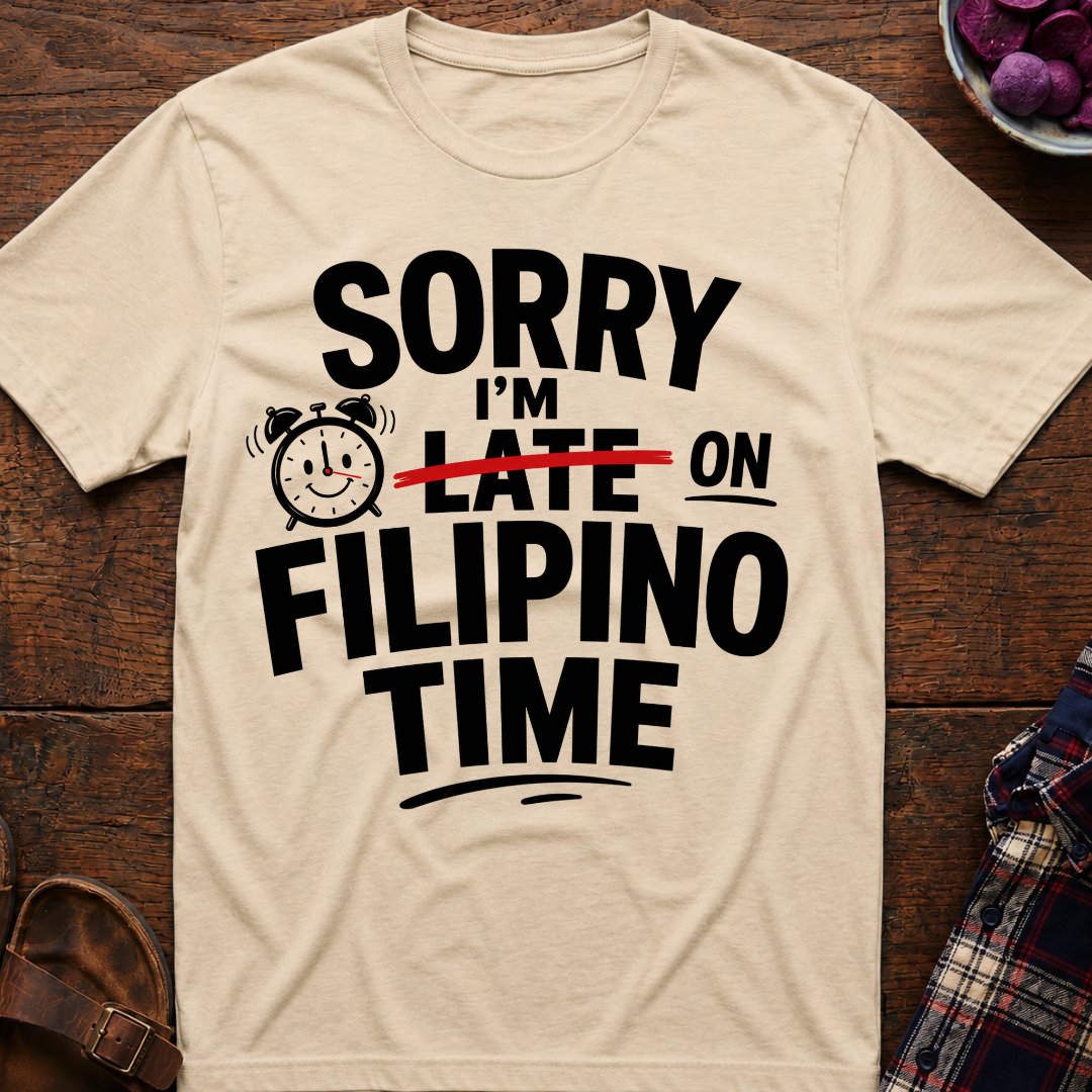 On Filipino Time T-Shirt