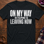 Leaving Now T-Shirt