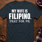 Pray For Me T-Shirt