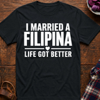 Life Got Better T-Shirt