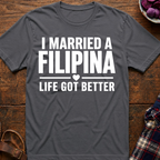 Life Got Better T-Shirt