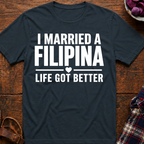 Life Got Better T-Shirt