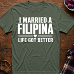 Life Got Better T-Shirt