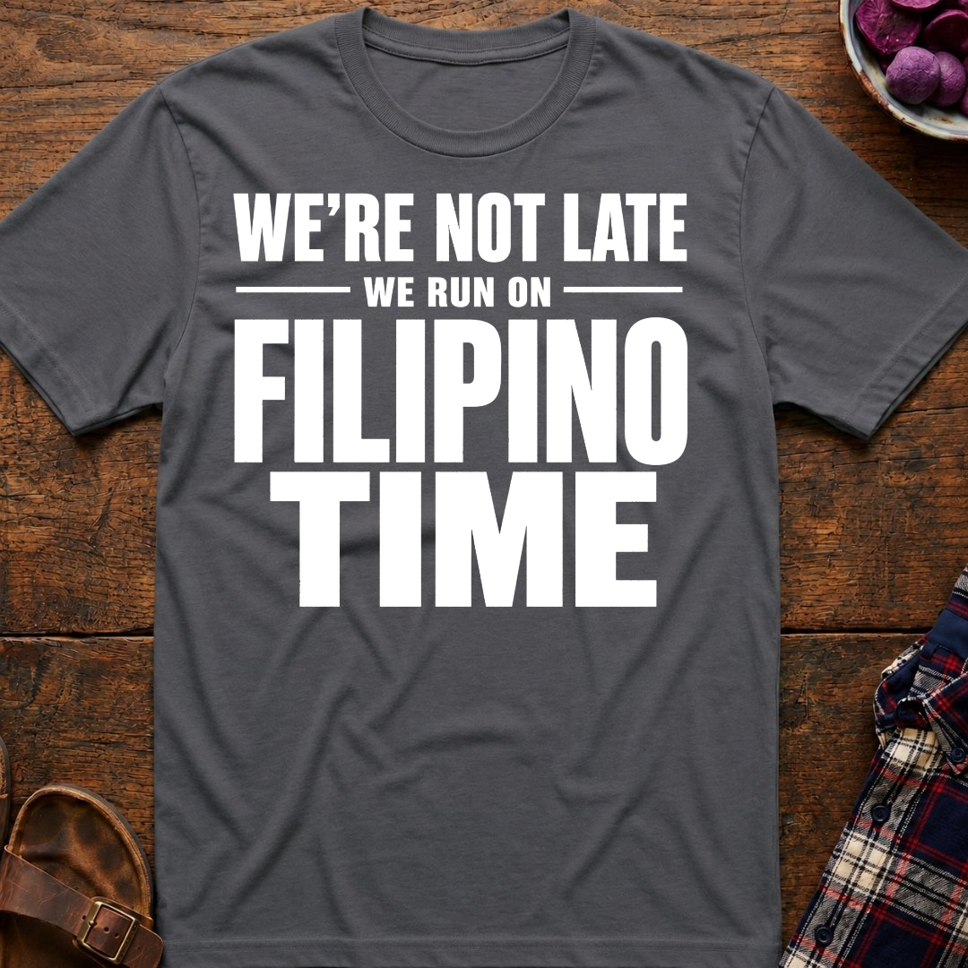 Run On Filipino Time T-Shirt