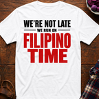Run On Filipino Time T-Shirt