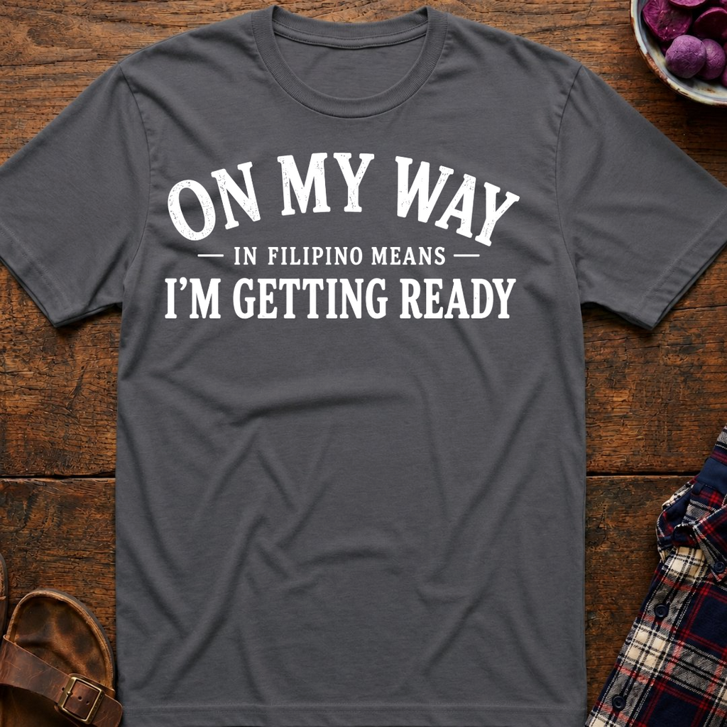 I'm Getting Ready T-Shirt