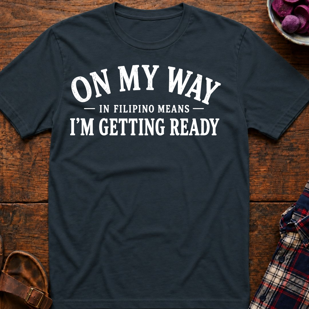 I'm Getting Ready T-Shirt
