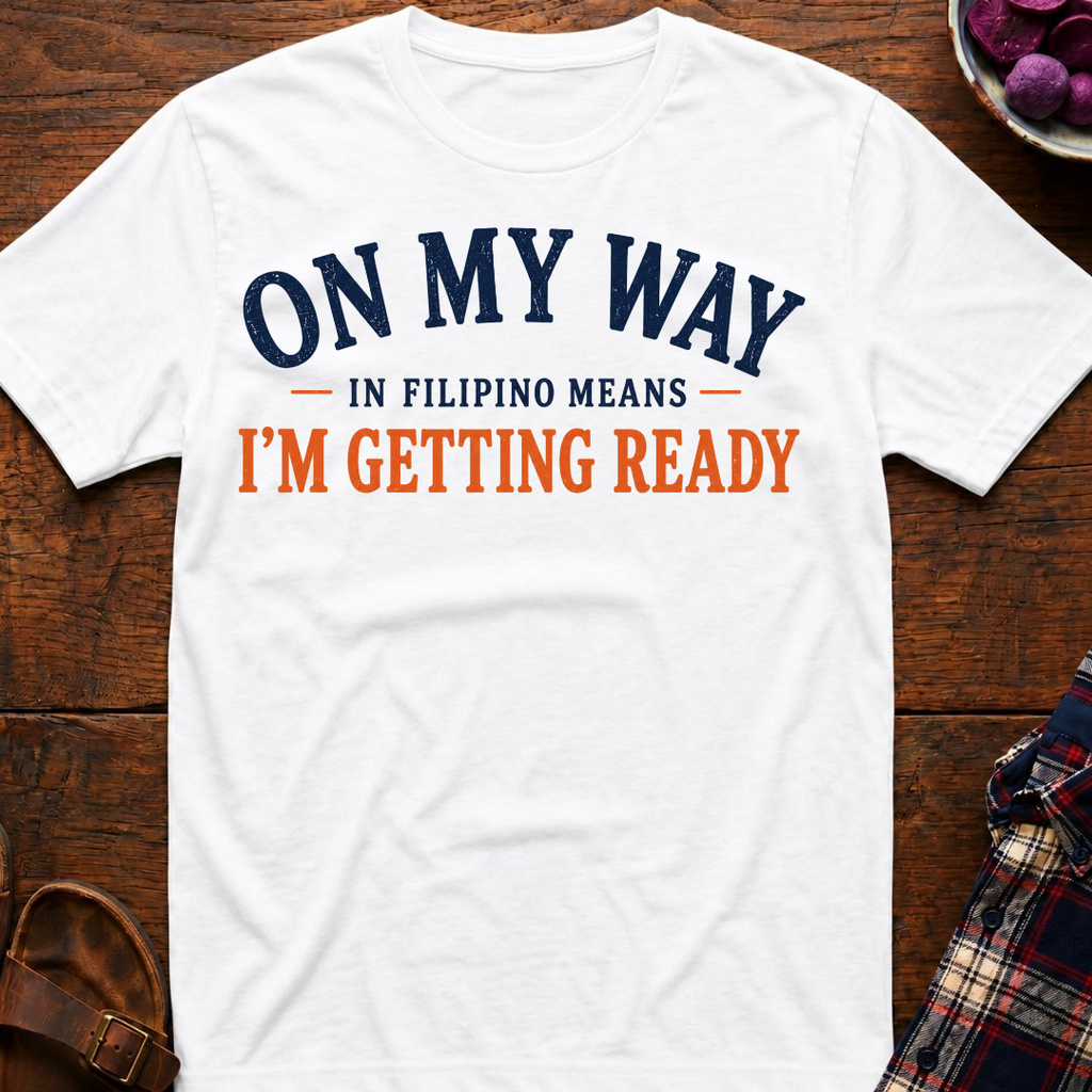 I'm Getting Ready T-Shirt