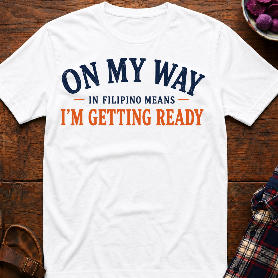 I'm Getting Ready T-Shirt