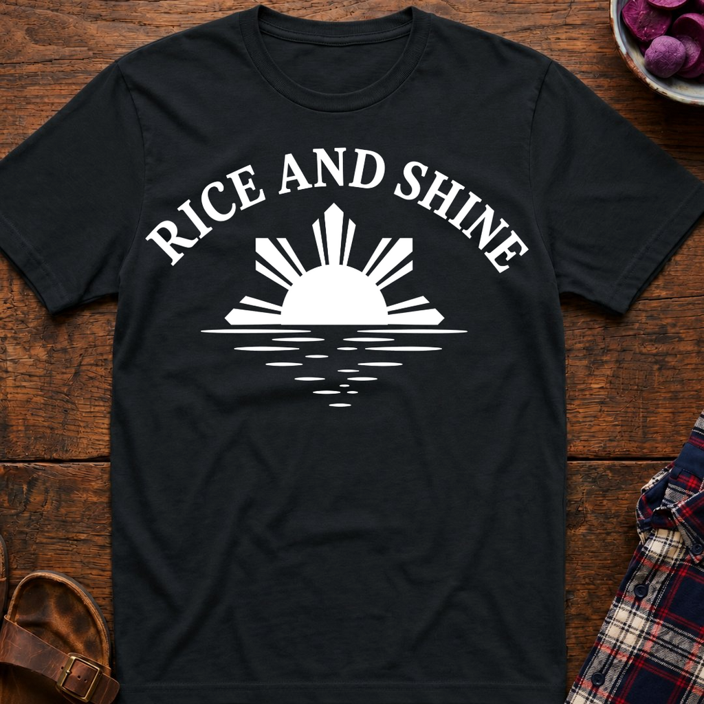 Rice And Shine T-Shirt