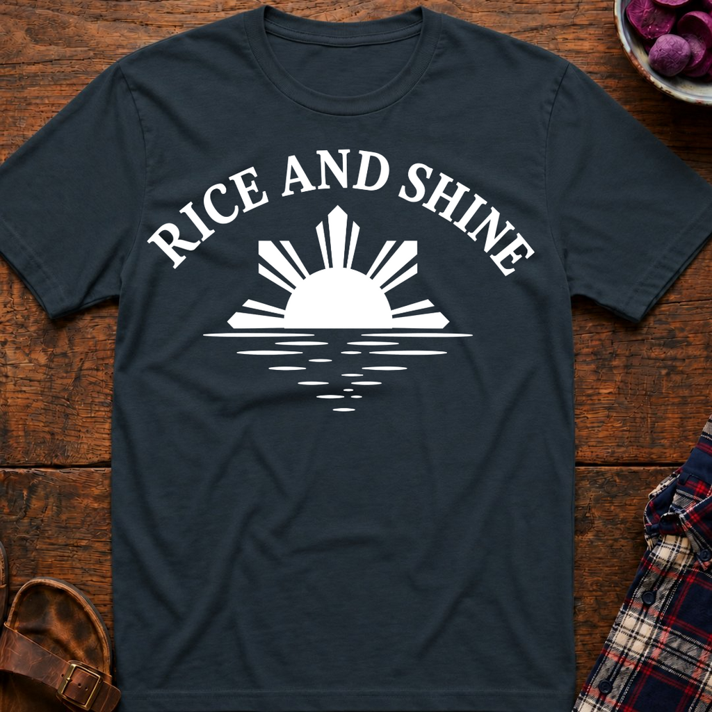 Rice And Shine T-Shirt