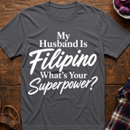 Husband Superpower T-Shirt