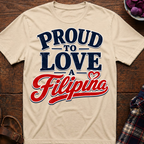 Proud To Love T-Shirt