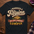 Lumpia Love Language T-Shirt