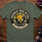 Wake-Up Call T-Shirt