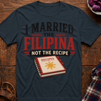 Married The Filipina T-Shirt