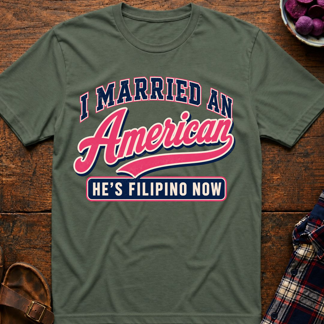 Married An American T-Shirt