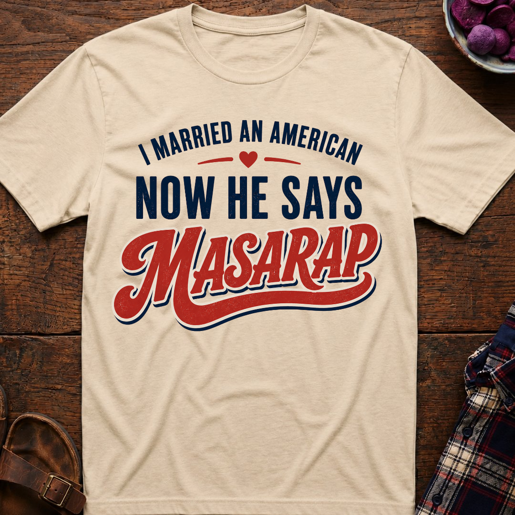 He Says Masarap T-Shirt