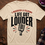Life Got Louder T-Shirt