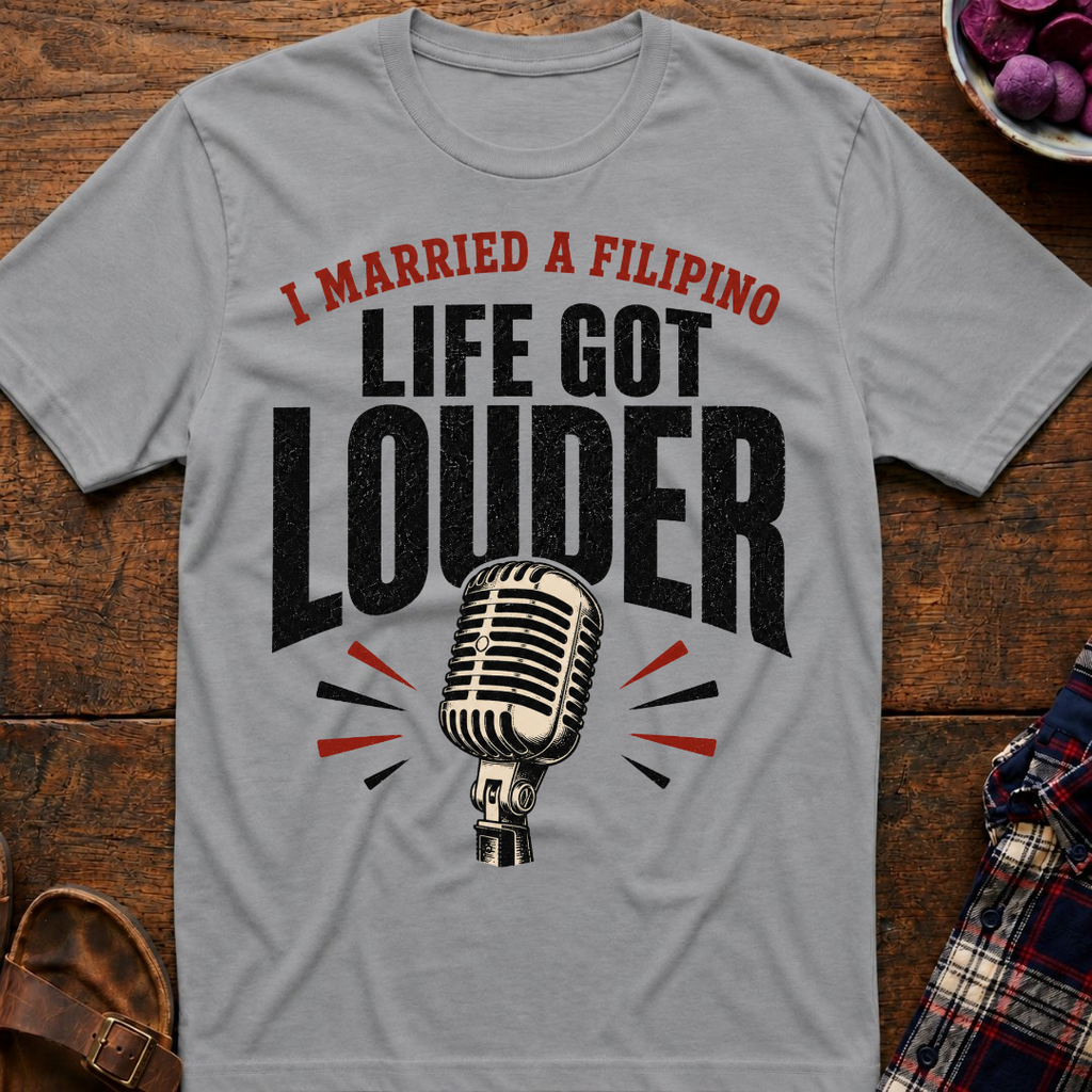 Life Got Louder T-Shirt