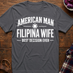 Best Decision Ever T-Shirt