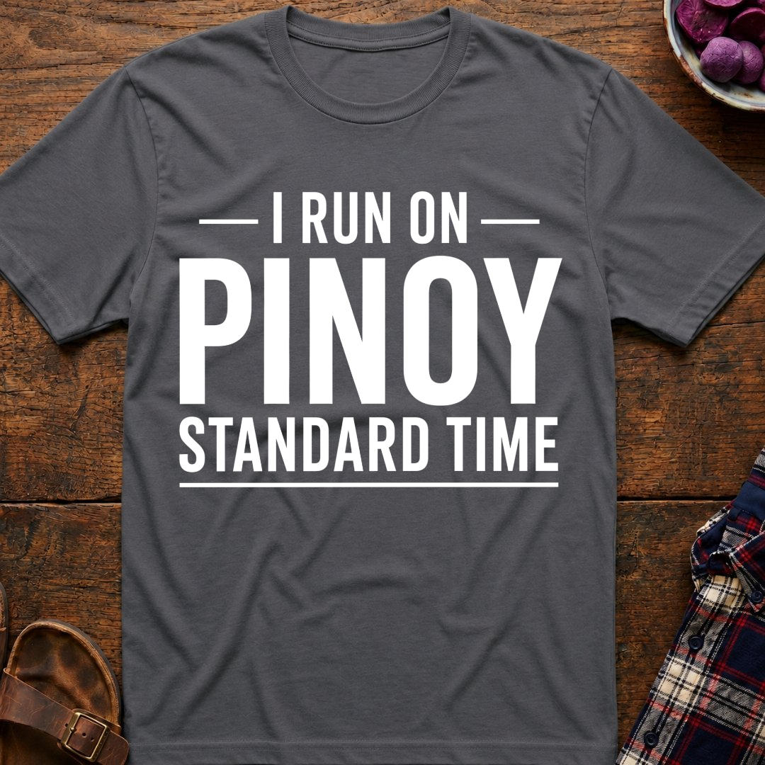Pinoy Standard Time T-Shirt