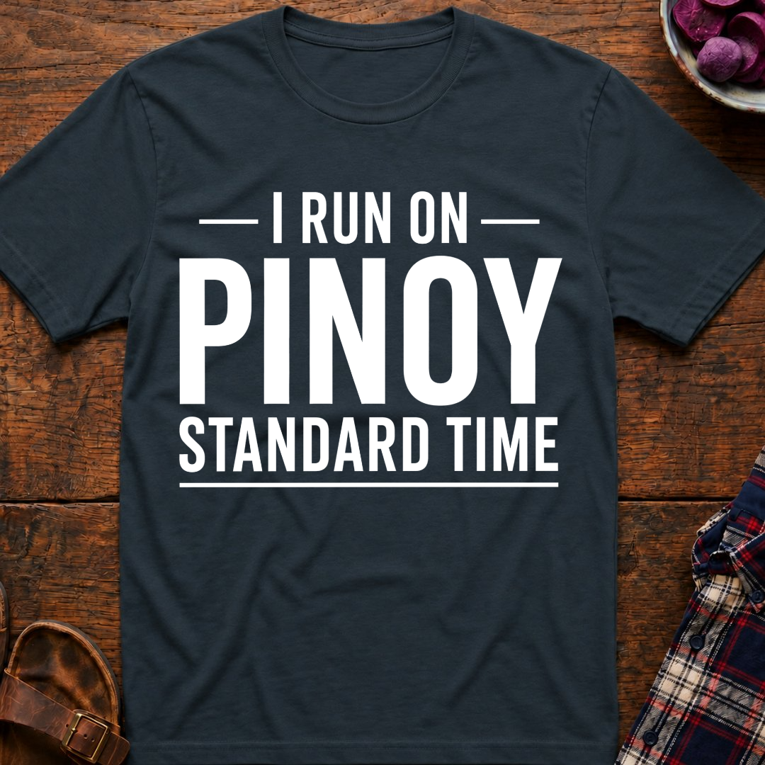 Pinoy Standard Time T-Shirt