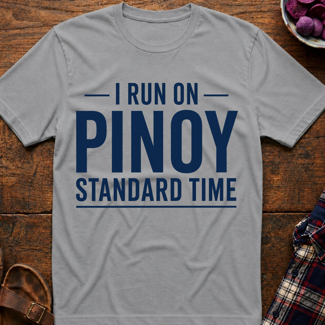 Pinoy Standard Time T-Shirt