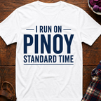Pinoy Standard Time T-Shirt