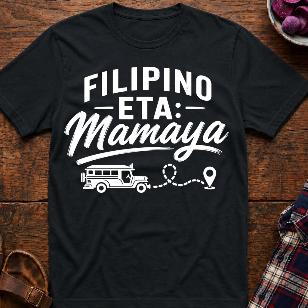 Filipino ETA: Mamaya T-Shirt