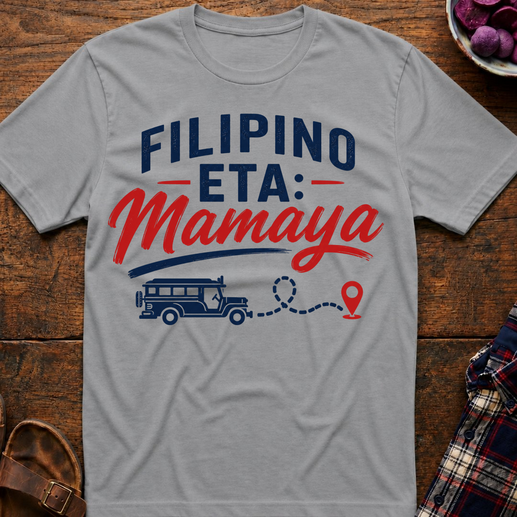 Filipino ETA: Mamaya T-Shirt