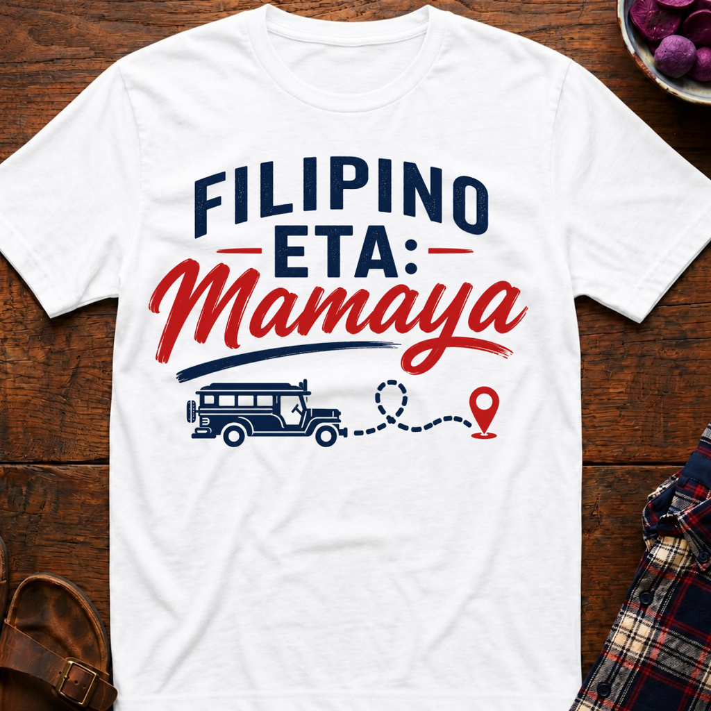 Filipino ETA: Mamaya T-Shirt