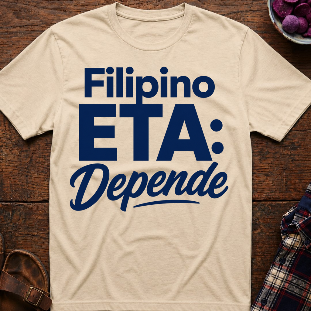 Filipino ETA: Depende T-Shirt