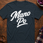 Mano Po T-Shirt