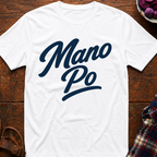 Mano Po T-Shirt