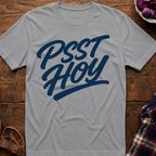 Psst Hoy T-Shirt