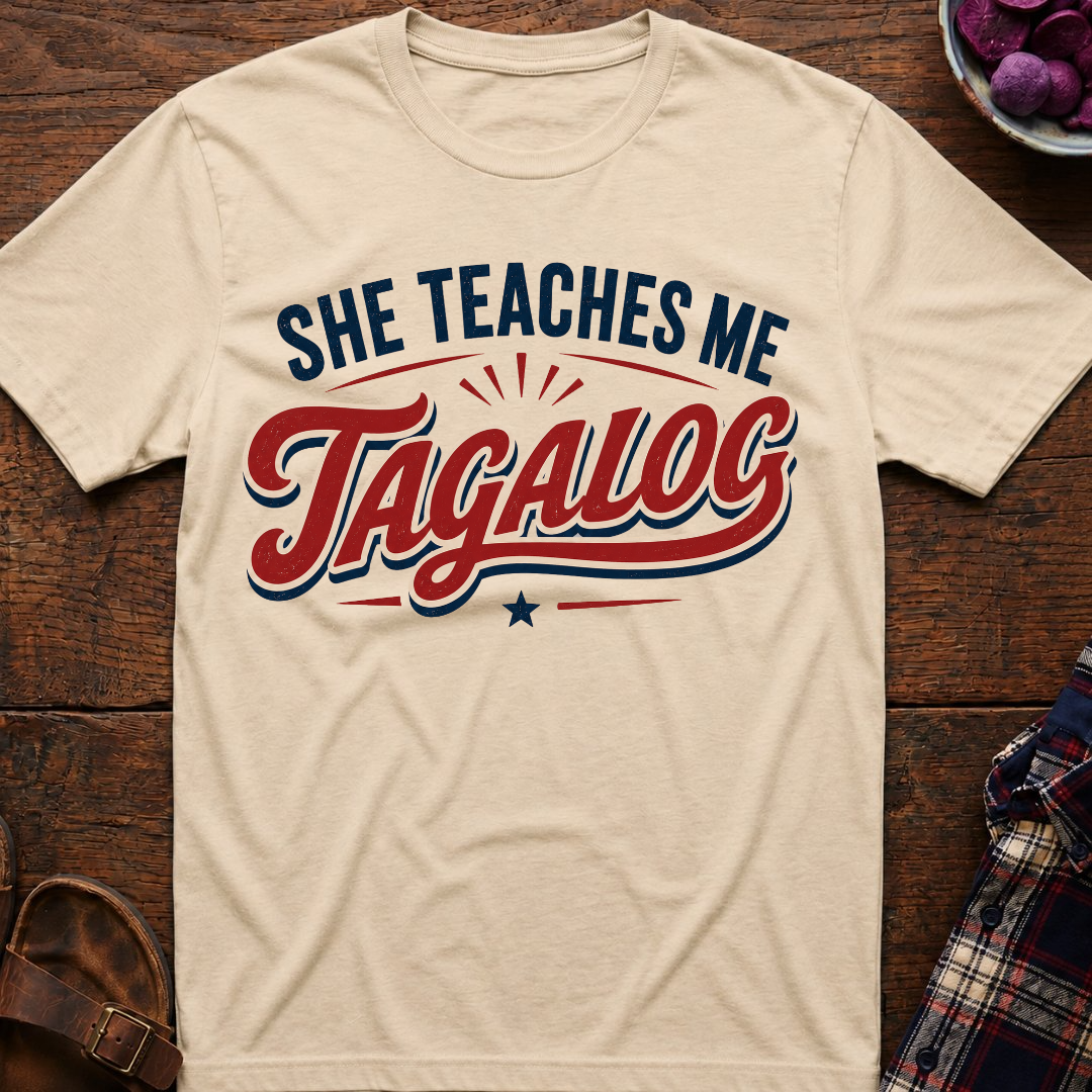 Teaches Me Tagalog T-Shirt