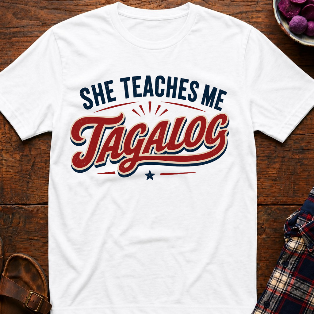 Teaches Me Tagalog T-Shirt